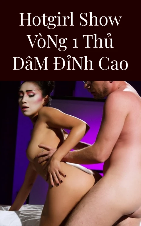 Hotgirl Show Vòng 1 Thủ Dâm Đỉnh Cao