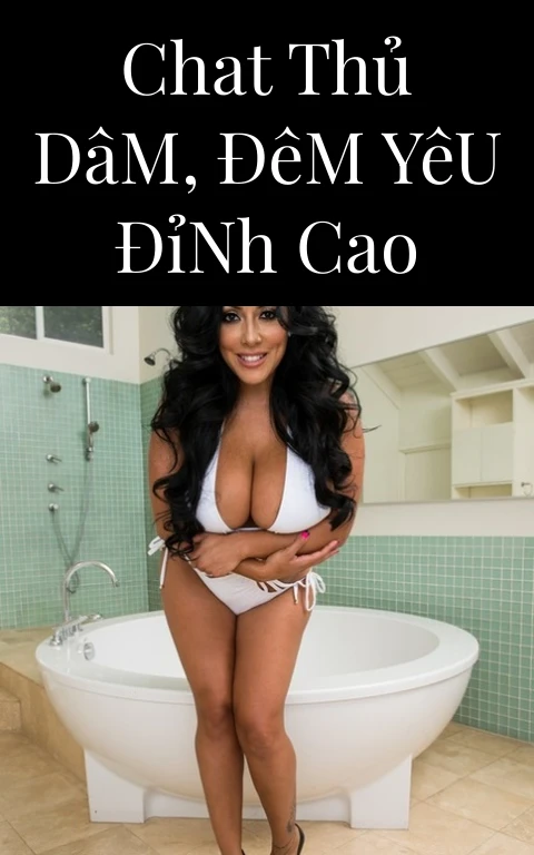 Chat Thủ Dâm, Đêm Yêu Đỉnh Cao