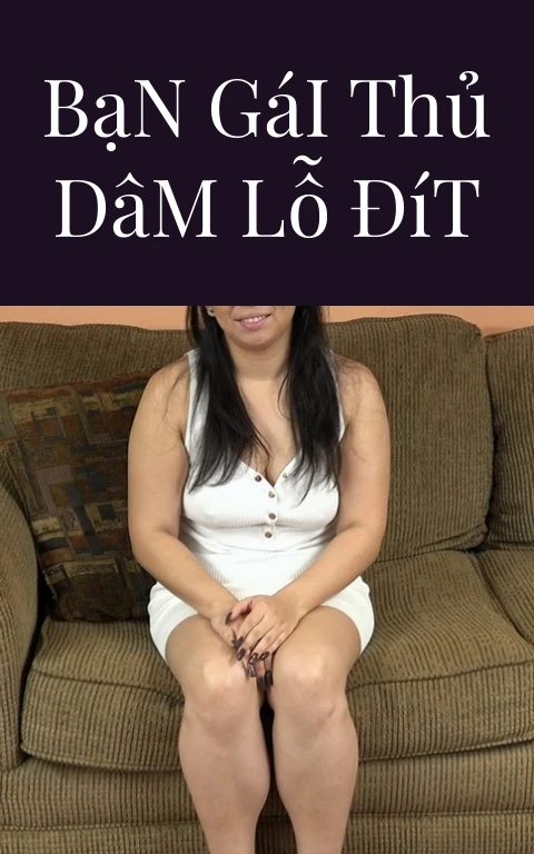 Bạn Gái Thủ Dâm Lỗ Đít