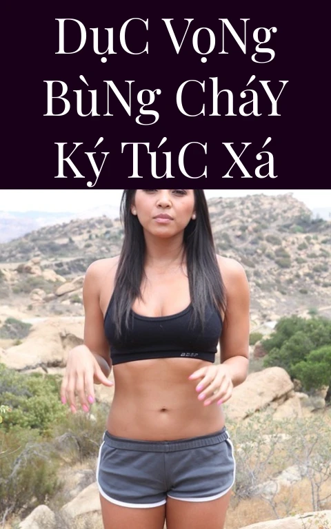 Dục Vọng Bùng Cháy Ký Túc Xá