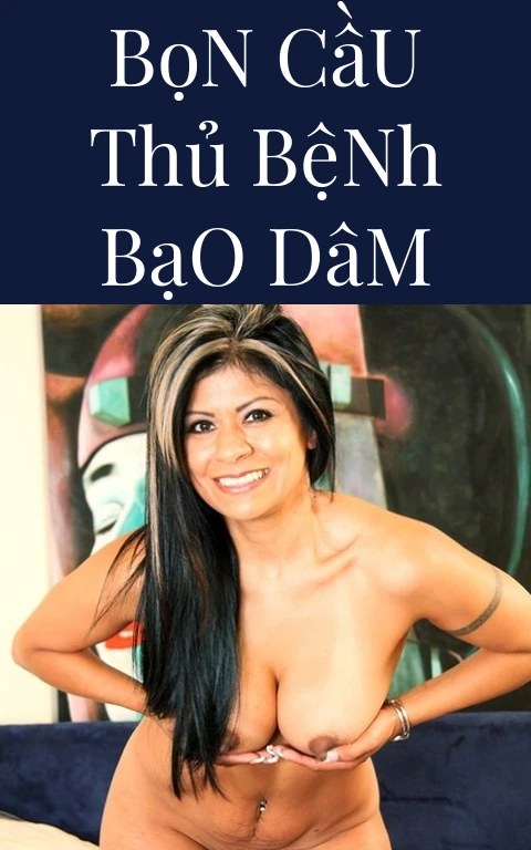 Bọn Cầu Thủ Bệnh Bạo Dâm