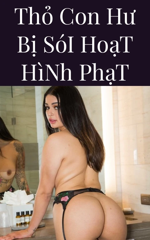 Thỏ Con Hư Bị Sói Hoạt Hình Phạt