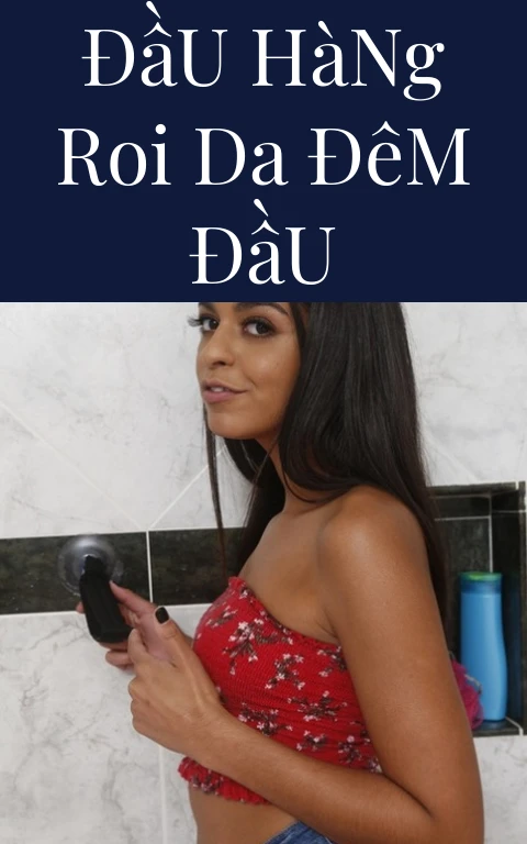 Đầu Hàng Roi Da Đêm Đầu