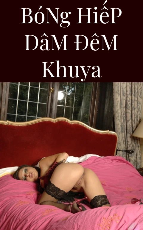 Bóng Hiếp Dâm Đêm Khuya