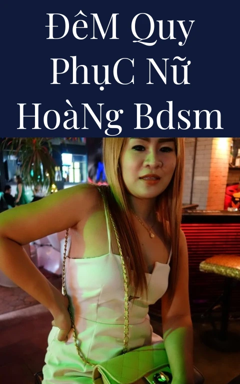 Đêm Quy Phục Nữ Hoàng BDSM