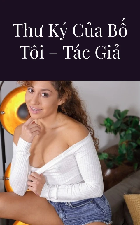 Chị tôi và cô thư ký của bố tôi – Tác giả Ngọc Linh