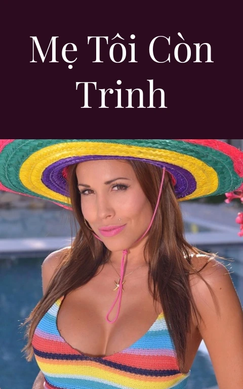 Mẹ tôi còn trinh