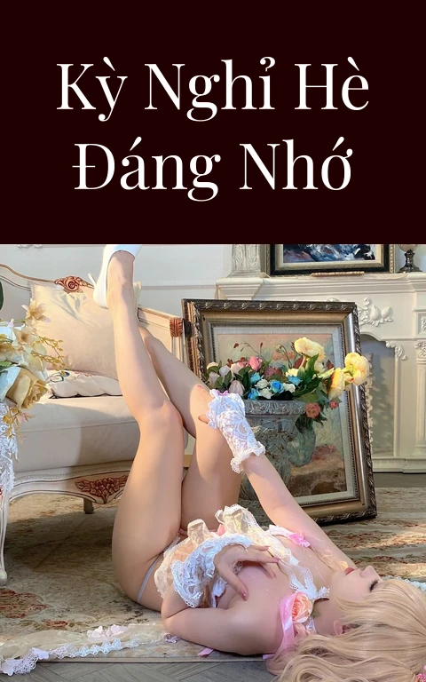 Kỳ nghỉ hè đáng nhớ