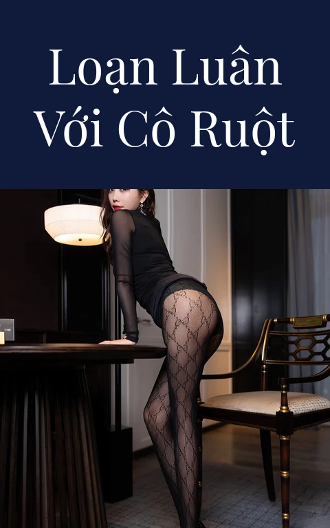 Loạn luân với cô ruột