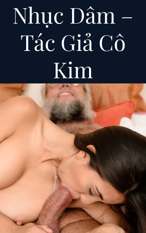 Nhục dâm – Tác giả Cô Kim