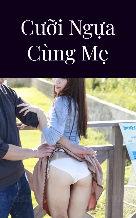 Cưỡi ngựa cùng mẹ