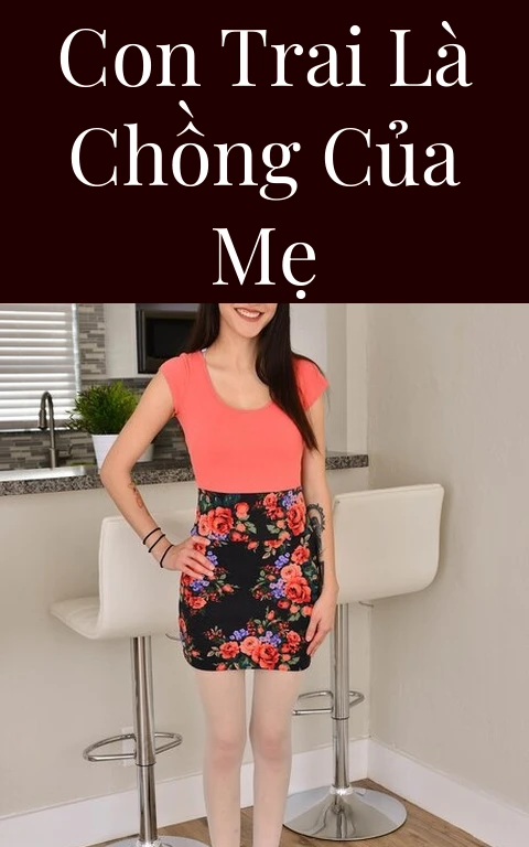 Con trai là chồng của mẹ