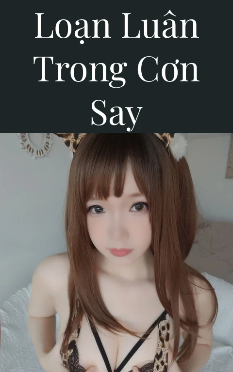 Loạn luân trong cơn say